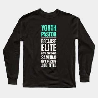 Funny Youth Pastor Design Long Sleeve T-Shirt